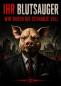 Preview: Ihr Blutsauger v2 Poster XL